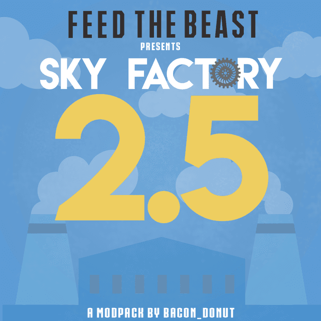 FTB Presents SkyFactory 2.5 Modpack (1.7.10) - Another Minecraft Skyblock  Modpack 